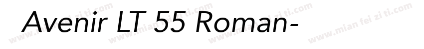 字体Avenir LT 55 Roman字体转换